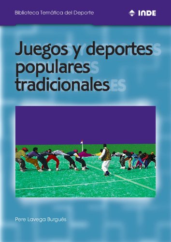 Imagen de archivo de JUEGOS Y DEPORTES POPULARES TRADICIO.(BT a la venta por Siglo Actual libros