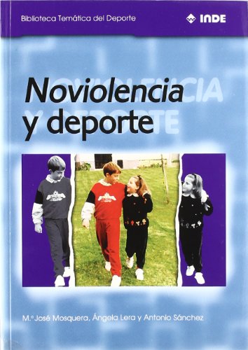 9788495114082: Noviolencia Y Deporte: 562 (Biblioteca Temtica del Deporte)