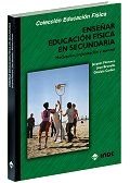 Imagen de archivo de ENSEAR EDUCACIN FSICA EN SECUNDARIA a la venta por Librerias Prometeo y Proteo