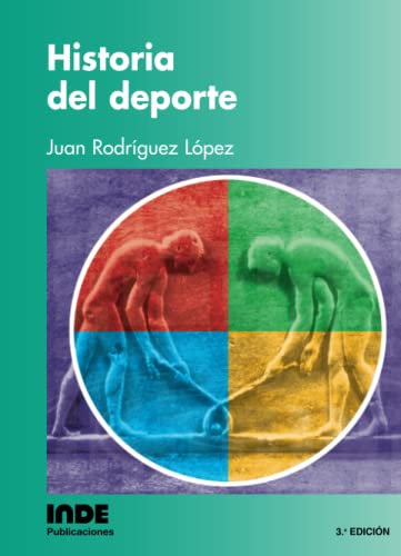 9788495114372: Historia Del Deporte: 020 (TEORIA E HISTORIA DE LA EDUCACION FISICA)