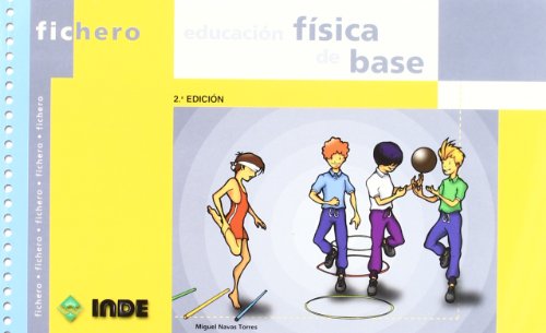 Beispielbild fr FICHERO EDUCACION FISICA DE BASE zum Verkauf von Antrtica