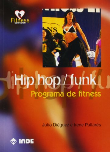 Beispielbild fr Hip Hop / Funk - Programa de Fitness zum Verkauf von medimops