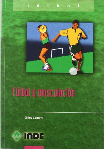 9788495114907: Ftbol y musculacin: 806 (Deportes)