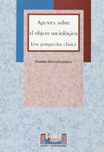 Beispielbild fr Apuntes sobre el objeto sociolgico, una perspectiva clsica zum Verkauf von AG Library