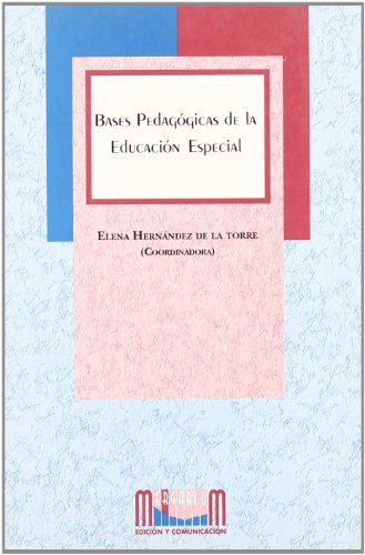 Beispielbild fr Bases pedaggicas de la educacin especial zum Verkauf von AG Library