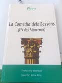 Beispielbild fr COMEDIA DELS BESSONS (ELS DOS MENECMIS),LA (SIN COLECCION) zum Verkauf von medimops
