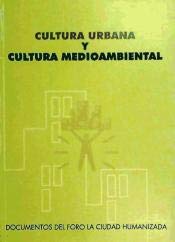 Beispielbild fr Cultura Urbana y Cultura Medio Ambiental zum Verkauf von Hamelyn