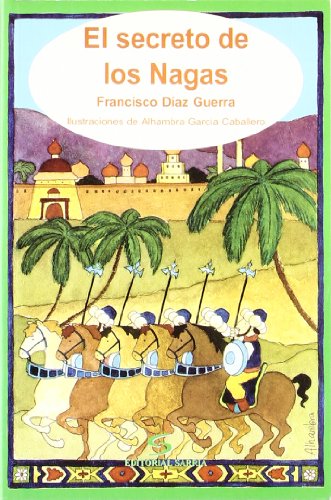 9788495129352: El secreto de los Nagas (Leones) (Spanish Edition)