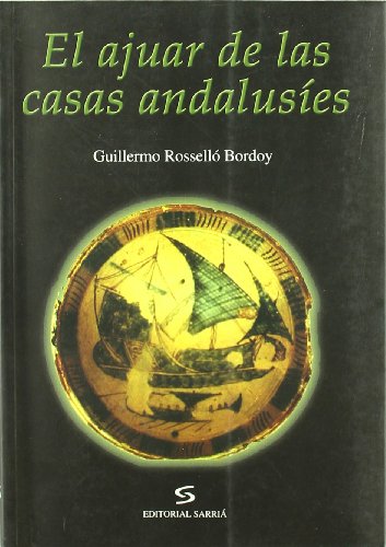 EL AJUAR DE LAS CASAS ANDALUSIES