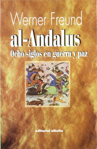 Imagen de archivo de AL-ANDALUS, 711-1502 a la venta por Zilis Select Books