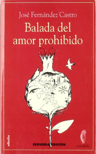 Imagen de archivo de Balada del amor prohibido. a la venta por Librera PRAGA