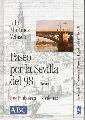 Stock image for Paseo por la Sevilla del 98. Tomo I. for sale by Wonder Book
