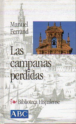 Stock image for Las campanas perdidas for sale by Wonder Book