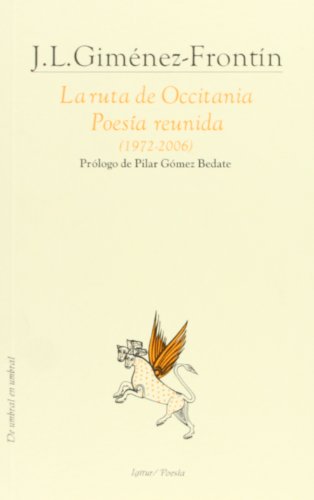 Beispielbild fr La Ruta de Occitania.poesa Reunida, 1972-2006 zum Verkauf von Hamelyn