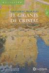 Imagen de archivo de EL GIGANTE DE CRISTAL a la venta por Zilis Select Books