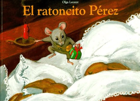 9788495150035: Ratoncito Perez / The Tooth Fairy: LA PETITE SOURIS