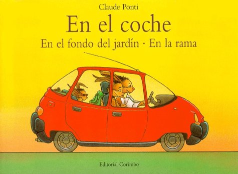 En El Coche En El Fondo Del Jardin En La (Spanish Edition) (9788495150080) by Ponti, Claude