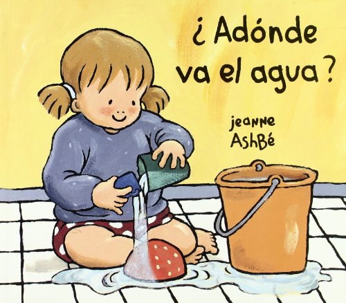 Stock image for Adonde Va el Agua? Pb for sale by Better World Books