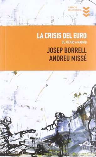 9788495157423: La crisis del euro (Libros Urgentes)
