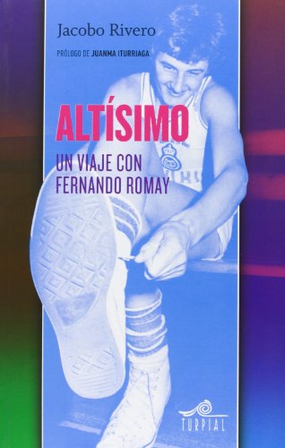 Stock image for Altsimo : un viaje con Fernando Romay (Mirador, Band 14) for sale by medimops