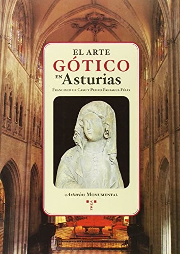 9788495178237: El arte gtico en Asturias