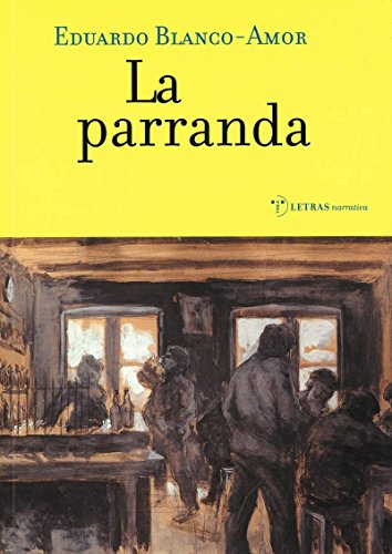 9788495178992: La parranda (Narrativa) (Spanish Edition)
