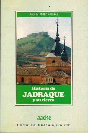 9788495179081: Historia de Jadraque y su tierra