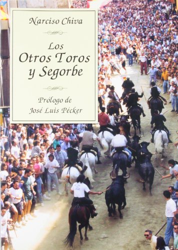 Stock image for Los otros toros y Segorbe for sale by medimops