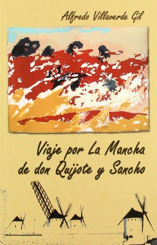 Imagen de archivo de Viaje a la Mancha de Don Quijote y Sancho a la venta por Hamelyn