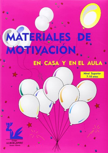 9788495180070: Materiales de motivacin en casa y en el aula. Nivel superior