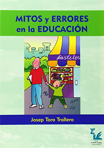 9788495180995: Mitos y errores en la educacion