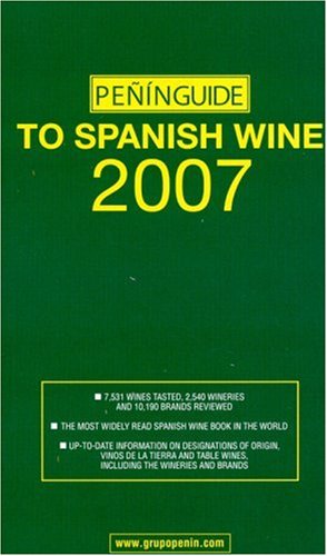 Beispielbild fr Penin Guide to Spanish Wine 2007 zum Verkauf von WorldofBooks