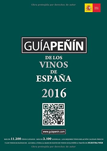 9788495203441: GUIA PEIN DE LOS VINOS DE ESPAA 2016: Bk.26 (Guia Penin de los Vinos Espana)
