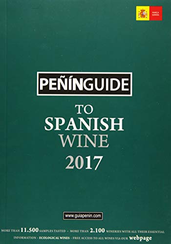 9788495203496: Pen Guide To Spanish Wine 2017 (Penin Guide to Spanish Wine)