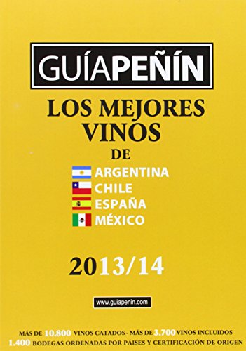 Beispielbild fr GUA PEN: LOS MEJORES VINOS ARGENTINA, CHILE, ESPAA Y MXICO 2013/14 zum Verkauf von KALAMO LIBROS, S.L.