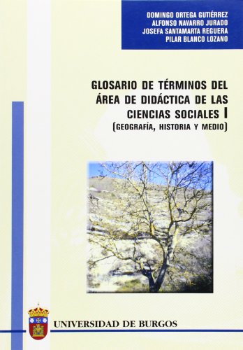 Imagen de archivo de GLOSARIO DE TRMINOS DEL REA DE DIDCTICA DE LAS CIENCIAS SOCIALES I. a la venta por Zilis Select Books