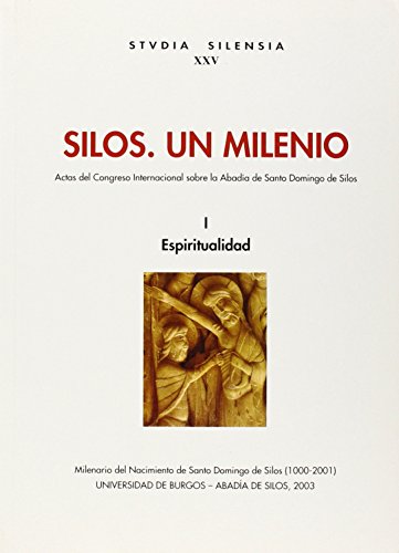 9788495211668: Silos. Un milenio. I Espiritualidad (Spanish Edition)