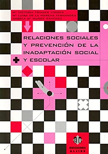 Stock image for Relaciones sociales y prevencin de la inadaptacin social y escolar for sale by Ammareal