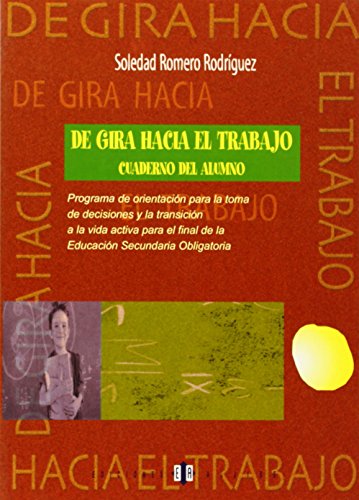 Imagen de archivo de DE GIRA HACIA EL TRABAJO-CUADERNO ALUMNO. a la venta por KALAMO LIBROS, S.L.