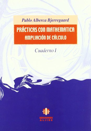 Stock image for Prcticas con Mathematica, ampliacin de clculo for sale by medimops