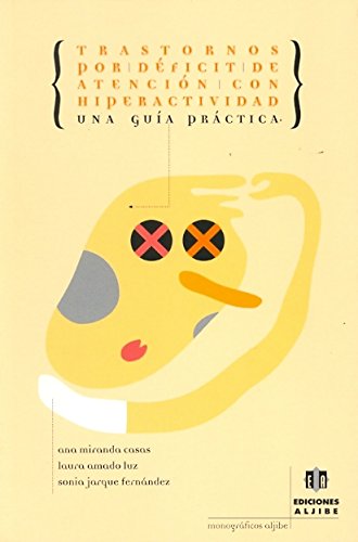 Stock image for Trastornos por Dficit de Atencin con Hiperactividad: Una Gua Prctica for sale by Hamelyn