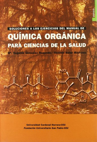 Imagen de archivo de soluciones a los ejercicios del malual de quimica organica para ciencias de la salud a la venta por Librairie Th  la page