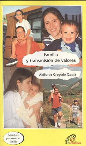 Imagen de archivo de FAMILIA Y TRANSMISIN DE VALORES a la venta por Zilis Select Books