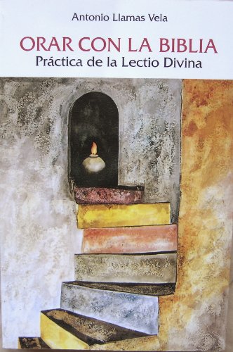 Beispielbild fr Orar con la Biblia Practica de la Lecto Divina zum Verkauf von Hamelyn