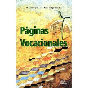 Imagen de archivo de Pginas Vocacionales (Pequea fuente, Band 32) a la venta por medimops