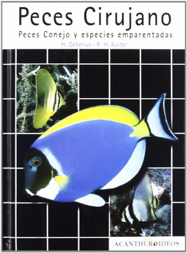 Beispielbild fr Peces cirujano y especies emparentadas Kuiter, Rudie H. and Campos Folgado, Alfonso zum Verkauf von Releo