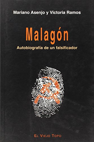 9788495224064: Malagn: Autobiografa de un falsificador (SIN COLECCION)