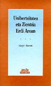 Imagen de archivo de Unibertsitatea Eta Zientzia Erdi Aroan (Irakurgaiak) a la venta por medimops