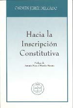 9788495240590: Hacia la inscripcin constitutiva