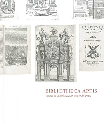 9788495241764: Bibliotheca Artis (Tesoros de la Biblioteca del Museo del Prado)